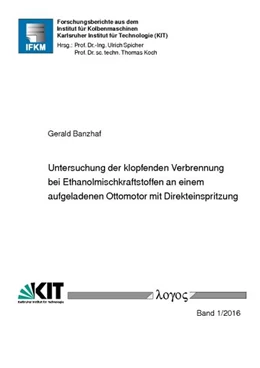 Abbildung von Banzhaf | Untersuchung der klopfenden Verbrennung bei Ethanolmischkraftstoffen an einem aufgeladenen Ottomotor mit Direkteinspritzung | 1. Auflage | 2016 | 1/2016 | beck-shop.de