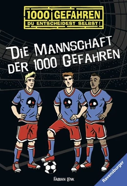 Abbildung von Lenk / Ravensburger Verlag GmbH | 1000 Gefahren - Die Mannschaft der 1000 Gefahren | 1. Auflage | 2017 | beck-shop.de