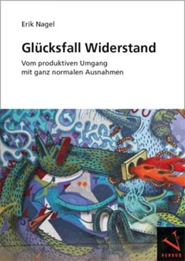 Abbildung von Nagel | Glücksfall Widerstand | 2. Auflage | 2021 | beck-shop.de