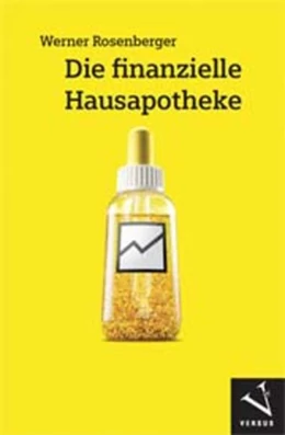 Abbildung von Rosenberger | Die finanzielle Hausapotheke | 1. Auflage | 2016 | beck-shop.de