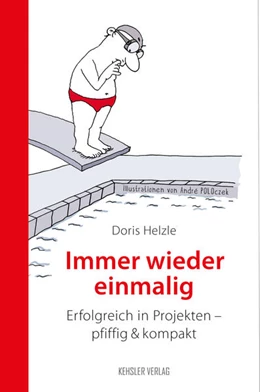 Abbildung von Helzle | Immer wieder einmalig | 1. Auflage | 2016 | beck-shop.de