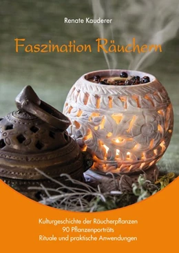 Abbildung von Kauderer | Faszination Räuchern | 1. Auflage | 2015 | beck-shop.de