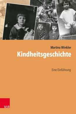 Abbildung von Winkler | Kindheitsgeschichte | 1. Auflage | 2017 | beck-shop.de