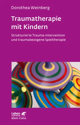 Abbildung von Weinberg | Traumatherapie mit Kindern (Leben Lernen, Bd. 178) | 9. Auflage | 2017 | beck-shop.de