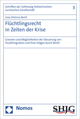 Abbildung von Berlit | Flüchtlingsrecht in Zeiten der Krise | 1. Auflage | 2017 | 3 | beck-shop.de
