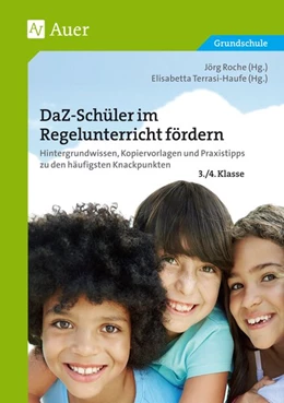 Abbildung von Roche / Terrasi-Haufe | DaZ-Schüler im Regelunterricht fördern Klasse 3+4 | 1. Auflage | 2016 | beck-shop.de