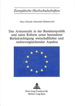 Abbildung von Schroeder-Hohenwarth | Das Armenrecht in der Bundesrepublik und seine Reform unter besonderer Berücksichtigung wirtschaftlicher und rechtsvergleichender Aspekte | 1. Auflage | 1976 | beck-shop.de