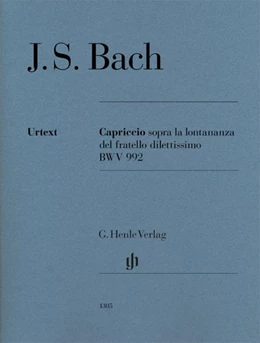 Abbildung von Bach / Dadelsen | Capriccio sopra la lontananza del fratro dilettissimo BWV 992 | 1. Auflage | 2016 | beck-shop.de