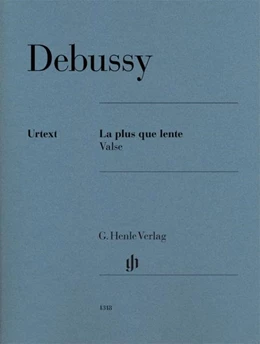 Abbildung von Debussy / Heinemann | Debussy, Claude - La plus que lente - Valse | 1. Auflage | 2016 | beck-shop.de