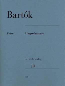 Abbildung von Bartók / Somfai | Allegro barbaro | 1. Auflage | 2016 | beck-shop.de