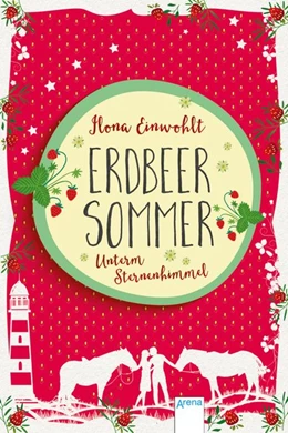 Abbildung von Einwohlt | Erdbeersommer (2). Unterm Sternenhimmel | 1. Auflage | 2017 | beck-shop.de