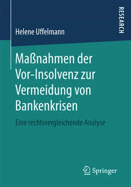 Abbildung von Uffelmann | Maßnahmen der Vor-Insolvenz zur Vermeidung von Bankenkrisen | 1. Auflage | 2017 | beck-shop.de