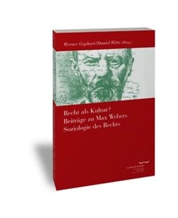 Abbildung von Gephart / Witte | Recht als Kultur? Beiträge zu Max Webers Soziologie des Rechts | 1. Auflage | 2017 | 19 | beck-shop.de