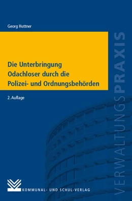Abbildung von Huttner | Die Unterbringung Obdachloser durch die Polizei-und Ordnungsbehörden | 2. Auflage | 2017 | beck-shop.de