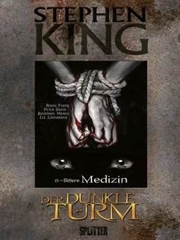 Abbildung von King | Der Dunkle Turm 15. Bittere Medizin | 1. Auflage | 2017 | beck-shop.de