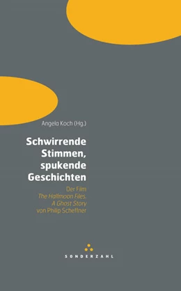 Abbildung von Koch | Schwirrende Stimmen, spukende Geschichten | 1. Auflage | 2016 | beck-shop.de