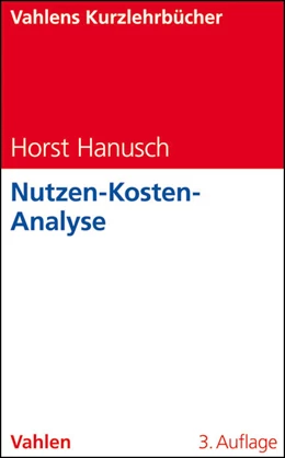 Abbildung von Hanusch | Nutzen-Kosten-Analyse | 3. Auflage | 2011 | beck-shop.de