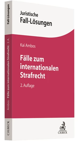 Abbildung von Ambos | Fälle zum internationalen Strafrecht | 2. Auflage | 2019 | beck-shop.de