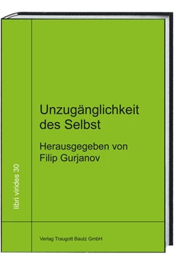 Abbildung von Gurjanov | Unzugänglichkeit des Selbst | 1. Auflage | 2017 | beck-shop.de
