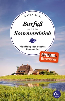 Abbildung von Just | Barfuß auf dem Sommerdeich | 1. Auflage | 2017 | beck-shop.de