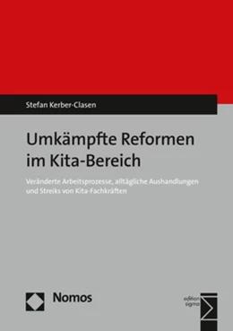 Abbildung von Kerber-Clasen | Umkämpfte Reformen im Kita-Bereich | 1. Auflage | 2017 | beck-shop.de