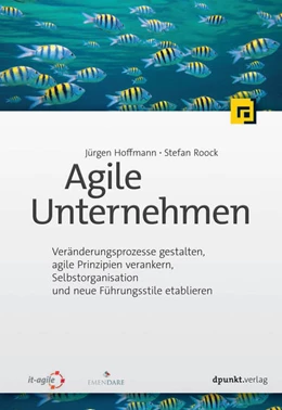 Abbildung von Hoffmann / Roock | Agile Unternehmen | 1. Auflage | 2018 | beck-shop.de