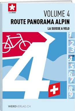 Abbildung von La Suisse à vélo volume 04 Route panorama alpin | 1. Auflage | 2017 | beck-shop.de