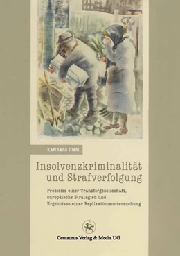 Abbildung von Liebl | Insolvenzkriminalität und Strafverfolgung | 1. Auflage | 2017 | beck-shop.de