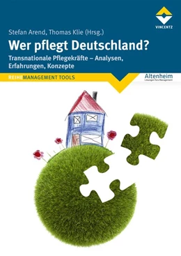 Abbildung von Arend / Klie | Wer pflegt Deutschland? | 1. Auflage | 2017 | beck-shop.de