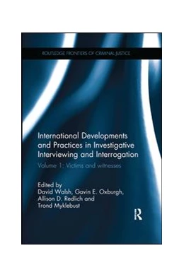 Abbildung von Walsh / Oxburgh | International Developments and Practices in Investigative Interviewing and Interrogation | 1. Auflage | 2017 | beck-shop.de