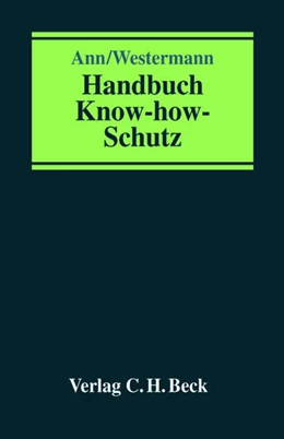 Abbildung von Westermann | Handbuch Know-how-Schutz | 1. Auflage | 2007 | beck-shop.de