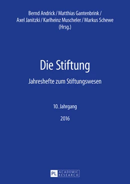 Abbildung von Andrick / Gantenbrink | Die Stiftung | 1. Auflage | 2017 | beck-shop.de