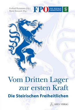 Abbildung von Kurzmann / Kunasek | Vom Dritten Lager zur ersten Kraft | 1. Auflage | 2017 | beck-shop.de