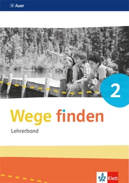 Abbildung von Wege finden. Lehrerband mit CD-ROM Klasse 2. Ausgabe Sachsen, Sachsen-Anhalt und Thüringen ab 2017 | 1. Auflage | 2017 | beck-shop.de