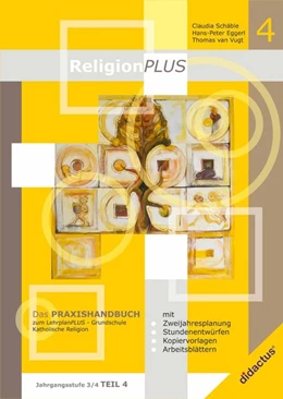 Abbildung von Schäble / Vugt | ReligionPLUS - Praxishandbuch Jahrgangsstufe 3/4 - Teil 2 | 1. Auflage | 2016 | beck-shop.de