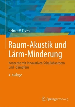 Abbildung von Fuchs | Raum-Akustik und Lärm-Minderung | 4. Auflage | 2017 | beck-shop.de