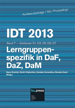Abbildung von Drumbl / Kletschko | IDT 2013 Band 7 Lerngruppenspezifik in DaF, DaZ, DaM: Sektionen D1, D3, D5, D6, D7 | 1. Auflage | 2016 | beck-shop.de