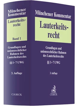 Abbildung von Münchener Kommentar zum Lauterkeitsrecht (UWG), Band 1: Grundlagen des Lauterkeitsrechts, Internationales Wettbewerbs- und Wettbewerbsverfahrensrecht, Unionsrechtlicher Rahmen, Vorabentscheidungsverfahren | 3. Auflage | 2020 | beck-shop.de