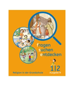 Abbildung von Eurich / Ort | Fragen-suchen-entdecken - Katholische Religion in der Grundschule - Ausgabe N (Nord) - 1./2. Schuljahr | 1. Auflage | 2017 | beck-shop.de