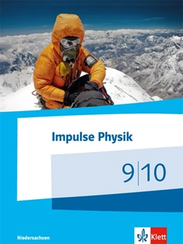 Abbildung von Impulse Physik - Ausgabe Niedersachsen für G9 / Schülerbuch Klasse 9/10. Ab 2015 | 1. Auflage | 2017 | beck-shop.de