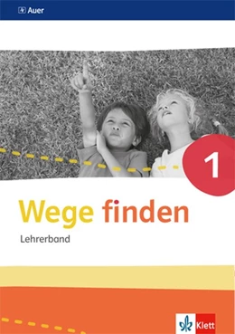 Abbildung von Wege finden 1. Lehrerband mit Kopiervorlagen Klasse 1 | 1. Auflage | 2019 | beck-shop.de