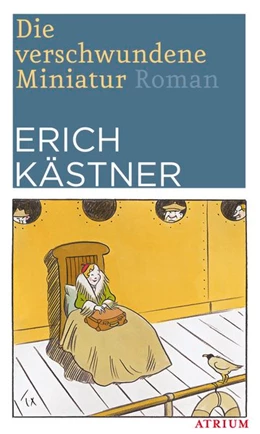 Abbildung von Kästner | Die verschwundene Miniatur | 1. Auflage | 2016 | beck-shop.de