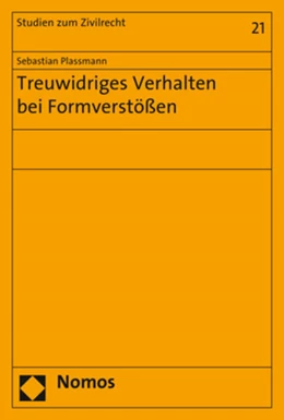 Abbildung von Plassmann | Treuwidriges Verhalten bei Formverstößen | 1. Auflage | 2017 | beck-shop.de