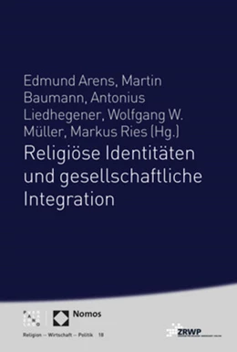 Abbildung von Arens / Baumann | Religiöse Identitäten und gesellschaftliche Integration | 1. Auflage | 2017 | beck-shop.de