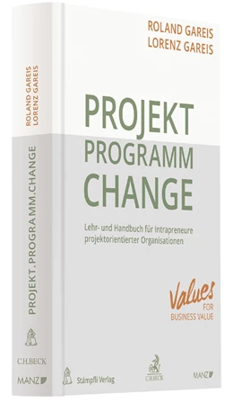 Abbildung von Gareis / Gareis | Projekt. Programm. Change. | 1. Auflage | 2017 | beck-shop.de