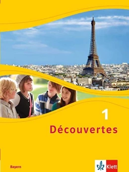 Abbildung von Découvertes 1. Schülerbuch. Bayern ab 2017 | 1. Auflage | 2017 | beck-shop.de