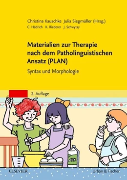 Abbildung von Kauschke / Siegmüller (Hrsg.) | Materialien zur Therapie nach dem Patholinguistischen Ansatz (PLAN) | 2. Auflage | 2017 | beck-shop.de