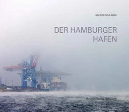 Abbildung von Schläger | Der Hamburger Hafen | 1. Auflage | 2017 | beck-shop.de