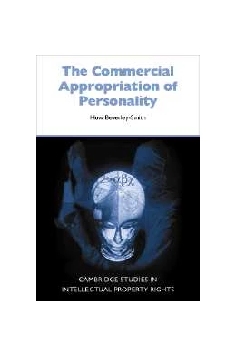 Abbildung von Beverley-Smith | The Commercial Appropriation of Personality | 1. Auflage | 2002 | 4 | beck-shop.de