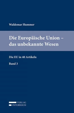 Abbildung von Hummer | Die Europäische Union - das unbekannte Wesen | 1. Auflage | 2017 | beck-shop.de